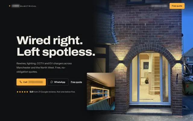 Lighting concept homepage, dark: ‘Wired right. Left spotless.’ with call, WhatsApp and quote buttons, beside the contractor’s own photograph of a doorway lit at dusk. Business details are blurred.