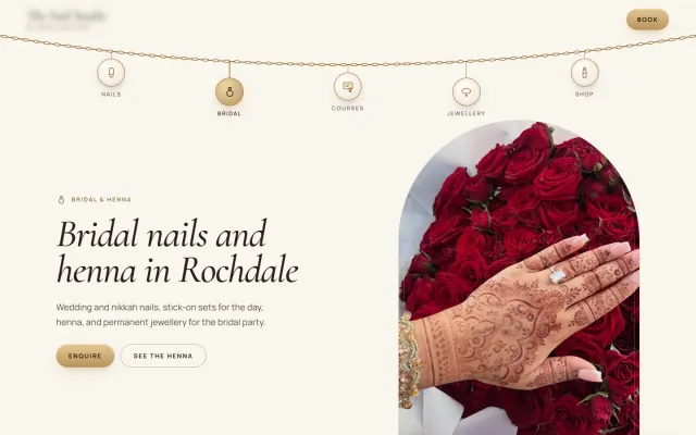 Nail studio concept, the bridal page: ‘Bridal nails and henna in Rochdale’ beside her photograph of a hennaed hand with bridal nails on red roses, under a navigation hung like charms on a chain. Business details are blurred.